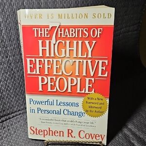 The 7 Habits of Highly Effective People